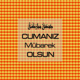 Cumanız Mübarek Olsun 251020252100 N153
