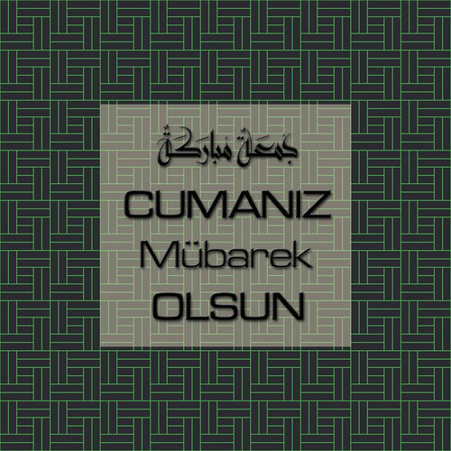 Cumanız Mübarek Olsun 251020252100 N134.jpg