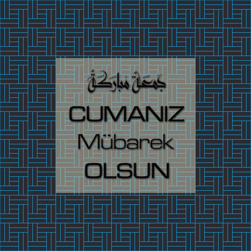 Cumanız Mübarek Olsun 251020252100 N135.jpg
