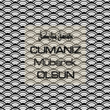 Cumanız Mübarek Olsun 251020252100 N162