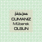 Cumanız Mübarek Olsun 251020252100 N139