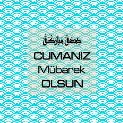 Cumanız Mübarek Olsun 251020252100 N165.jpg