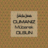Cumanız Mübarek Olsun 251020252100 N2