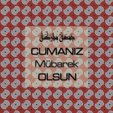 Cumanız Mübarek Olsun 251020252100 N7