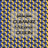 Cumanız Mübarek Olsun 251020252100 N419