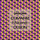 Cumanız Mübarek Olsun 251020252100 N421