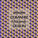 Cumanız Mübarek Olsun 251020252100 N420
