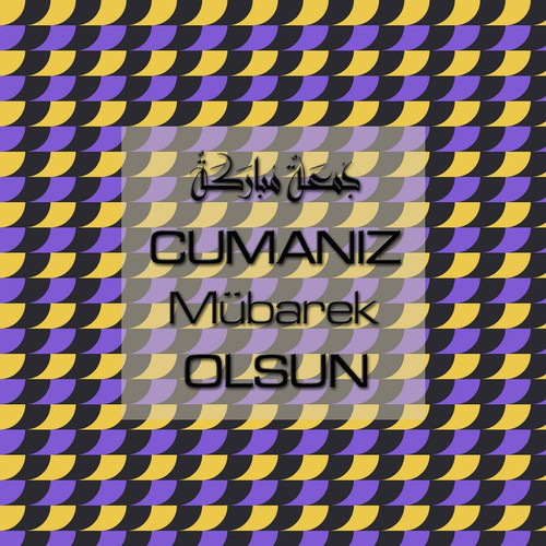 Cumanız Mübarek Olsun 251020252100 N413.jpg