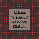 Cumanız Mübarek Olsun 251020252100 N179