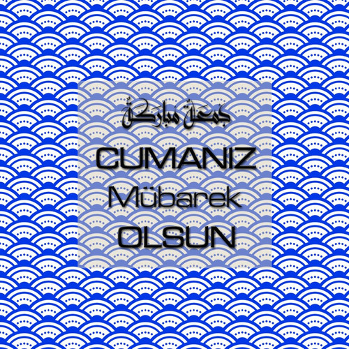 Cumanız Mübarek Olsun 251020252100 N166.jpg