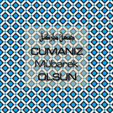 Cumanız Mübarek Olsun 251020252100 N200
