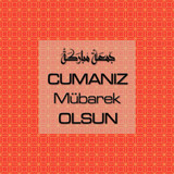 Cumanız Mübarek Olsun 251020252100 N176