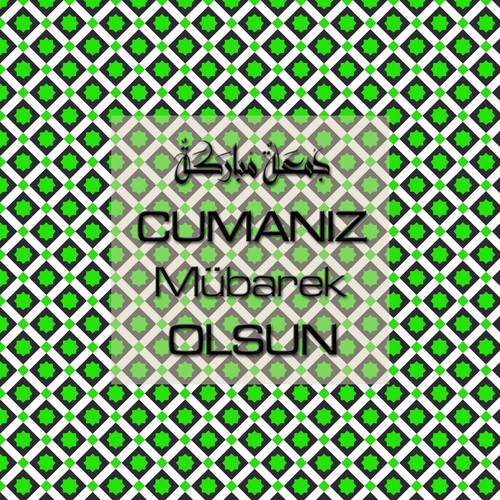 Cumanız Mübarek Olsun 251020252100 N197.jpg