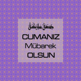 Cumanız Mübarek Olsun 251020252100 N186