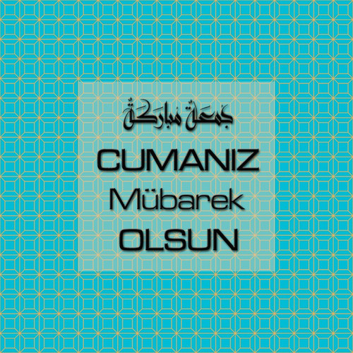 Cumanız Mübarek Olsun 251020252100 N178.jpg