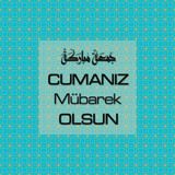 Cumanız Mübarek Olsun 251020252100 N178