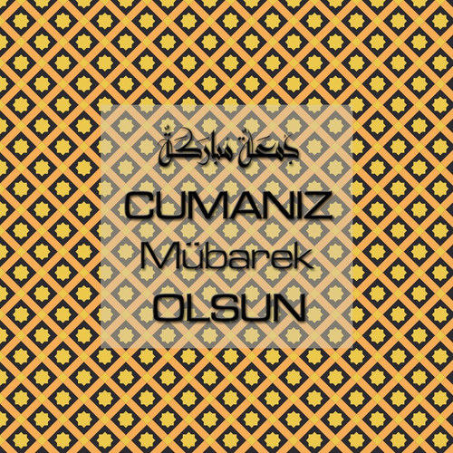 Cumanız Mübarek Olsun 251020252100 N193.jpg