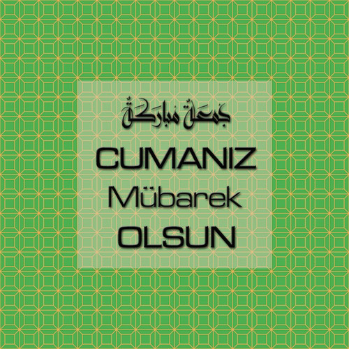 Cumanız Mübarek Olsun 251020252100 N177.jpg