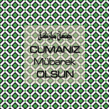 Cumanız Mübarek Olsun 251020252100 N198