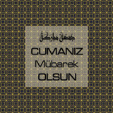 Cumanız Mübarek Olsun 251020252100 N181
