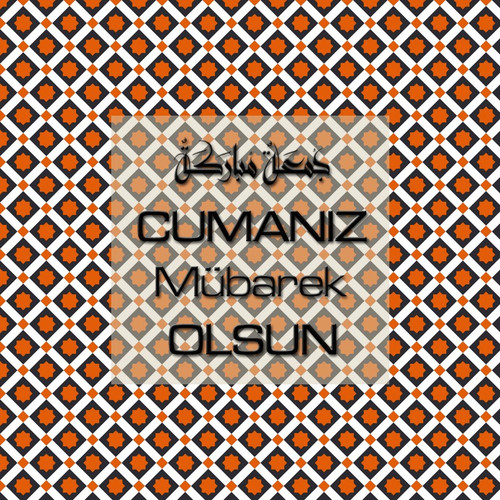 Cumanız Mübarek Olsun 251020252100 N189.jpg