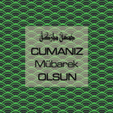 Cumanız Mübarek Olsun 251020252100 N172
