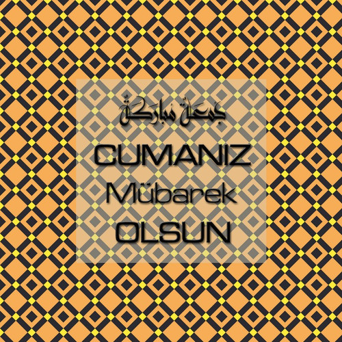 Cumanız Mübarek Olsun 251020252100 N221.jpg