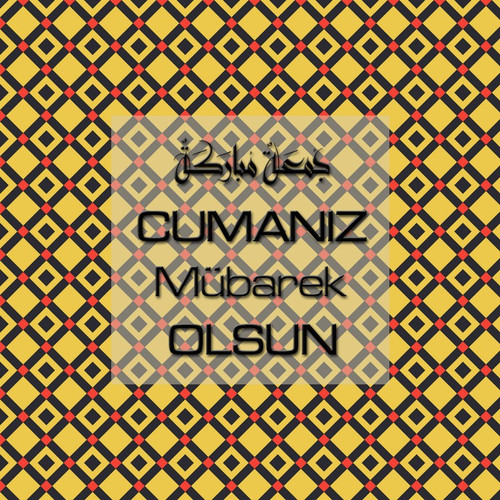 Cumanız Mübarek Olsun 251020252100 N222.jpg