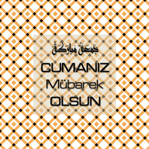 Cumanız Mübarek Olsun 251020252100 N205.jpg