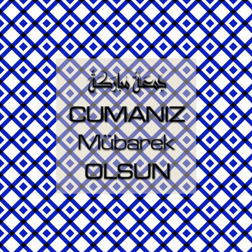 Cumanız Mübarek Olsun 251020252100 N217.jpg