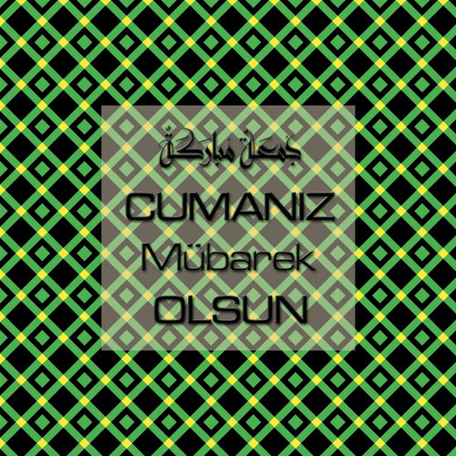 Cumanız Mübarek Olsun 251020252100 N209.jpg