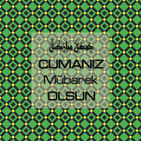Cumanız Mübarek Olsun 251020252100 N224