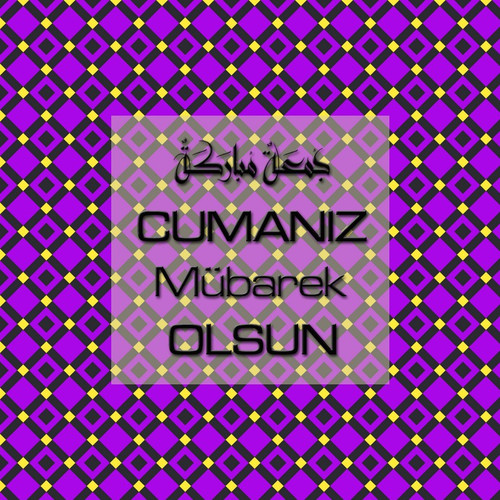 Cumanız Mübarek Olsun 251020252100 N229.jpg