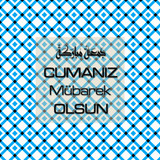 Cumanız Mübarek Olsun 251020252100 N216