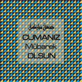 Cumanız Mübarek Olsun 251020252100 N240