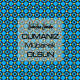 Cumanız Mübarek Olsun 251020252100 N227