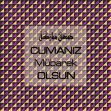 Cumanız Mübarek Olsun 251020252100 N241