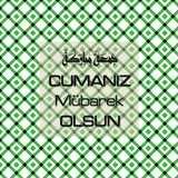 Cumanız Mübarek Olsun 251020252100 N210
