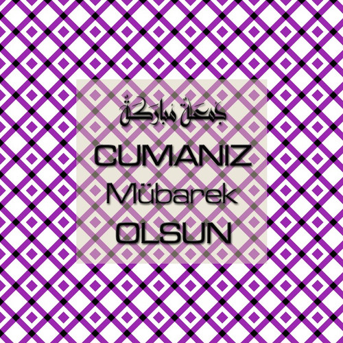 Cumanız Mübarek Olsun 251020252100 N232.jpg