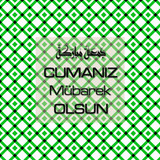 Cumanız Mübarek Olsun 251020252100 N211