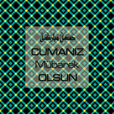 Cumanız Mübarek Olsun 251020252100 N212