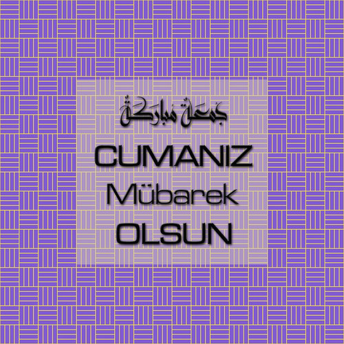 Cumanız Mübarek Olsun 251020252100 N30.jpg