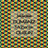 Cumanız Mübarek Olsun 251020252100 N45