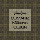 Cumanız Mübarek Olsun 251020252100 N25