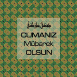 Cumanız Mübarek Olsun 251020252100 N12