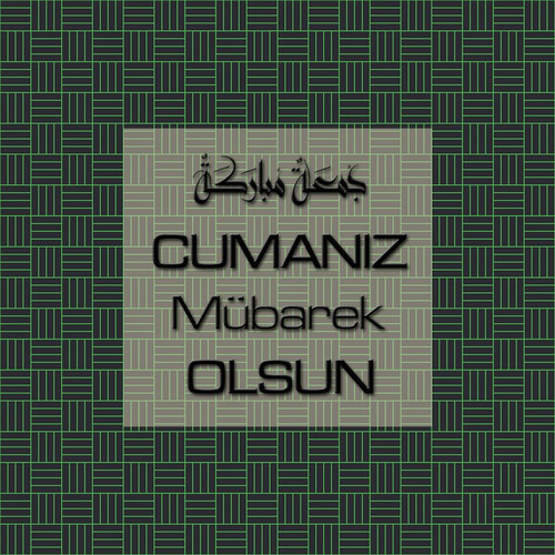 Cumanız Mübarek Olsun 251020252100 N26.jpg