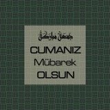 Cumanız Mübarek Olsun 251020252100 N26