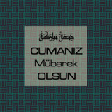 Cumanız Mübarek Olsun 251020252100 N27