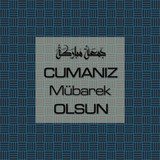 Cumanız Mübarek Olsun 251020252100 N28