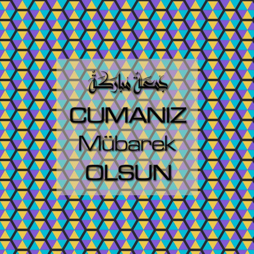 Cumanız Mübarek Olsun 251020252100 N51.jpg